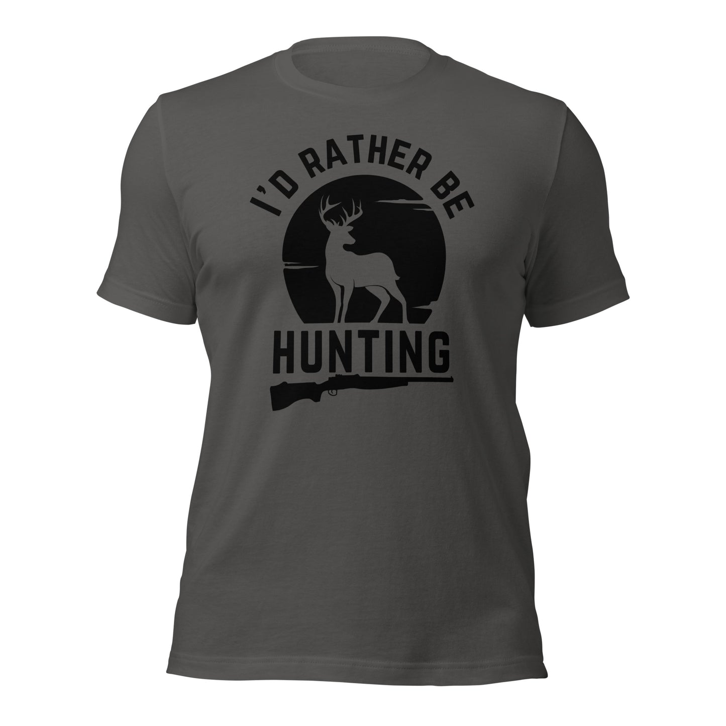 I'd Rather Be Hunting - T-Shirt