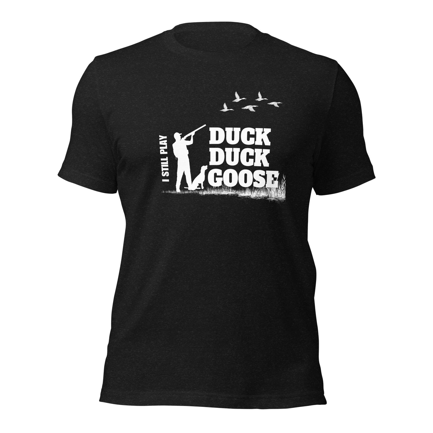 Duck, Duck...Goose! Hunting Tee