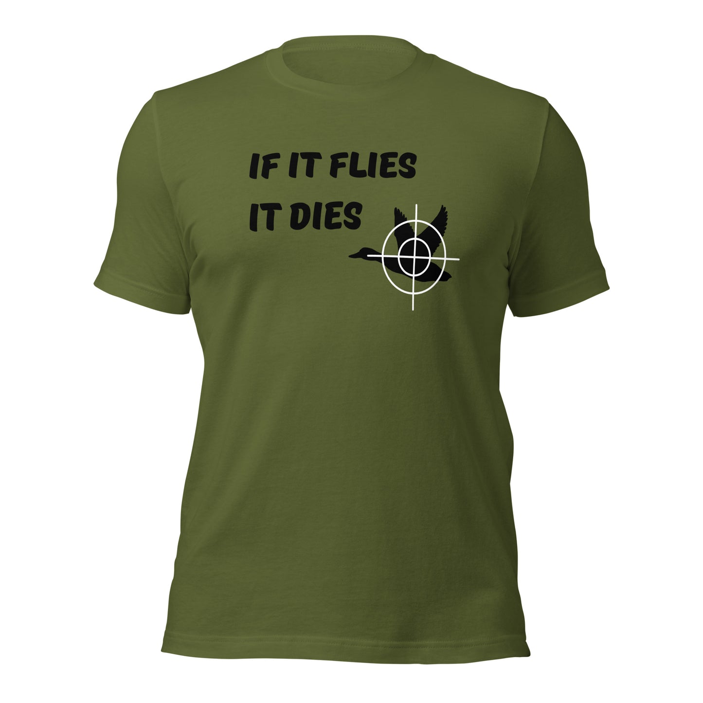 If It Flies It Dies - Duck Hunting Tee