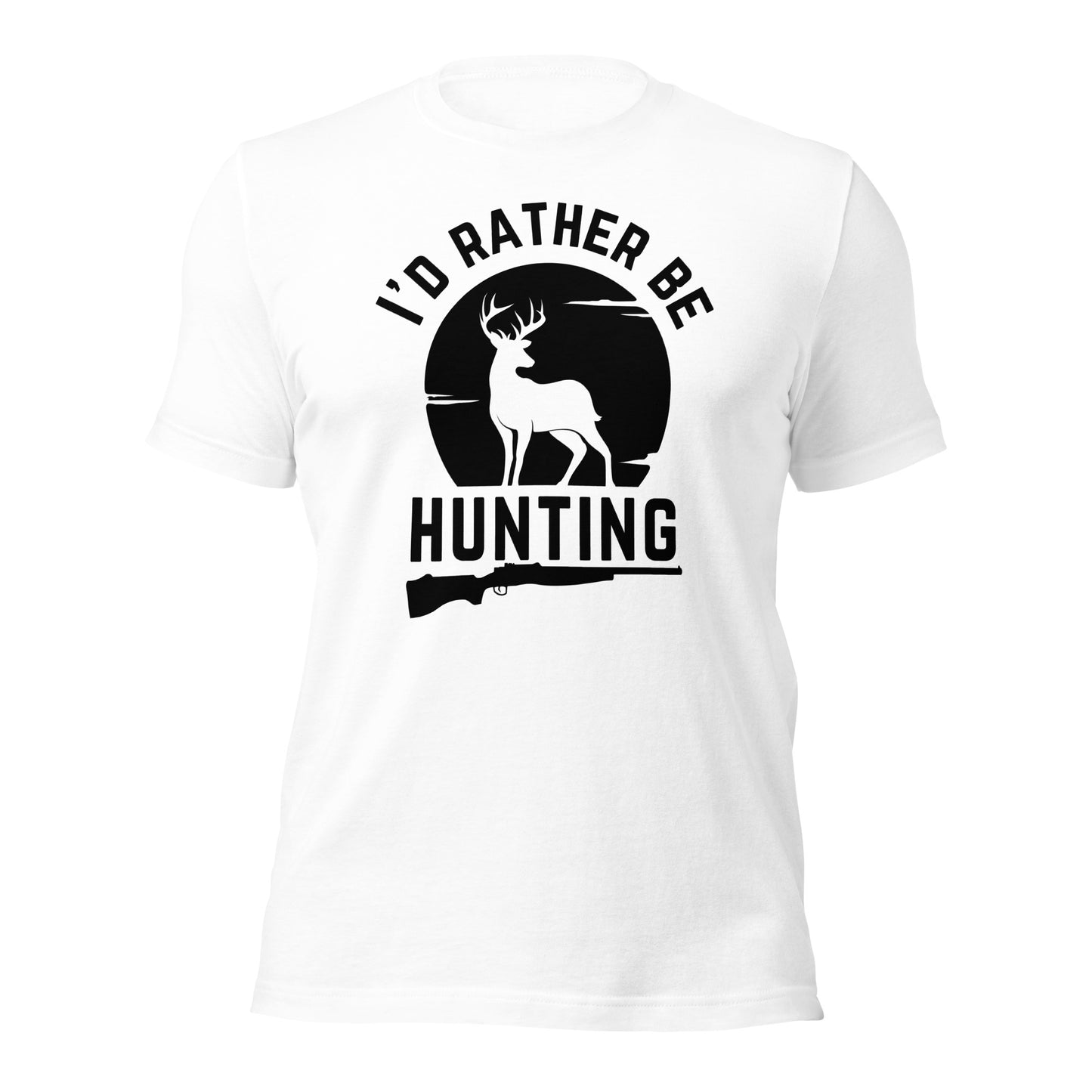 I'd Rather Be Hunting - T-Shirt